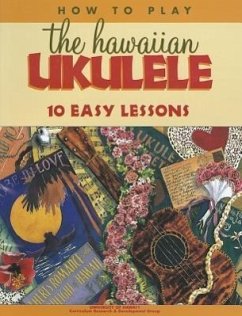 How to Play the Hawaiian Ukulele - Witt, Diane; Fuchikami, Doris