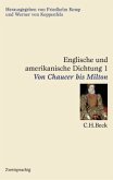 Englische und amerikanische Dichtung Bd. 1: Englische Dichtung: Von Chaucer bis Milton / Englische und amerikanische Dichtung, 4 Bde. Bd.1