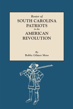 Roster of South Carolina Patriots in the American Revolution