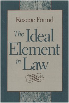 The Ideal Element in Law - Pound, Roscoe