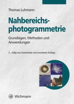 Nahbereichsphotogrammetrie - Luhmann, Thomas