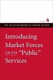 Introducing Market Forces Into &quote;Public&quote; Services