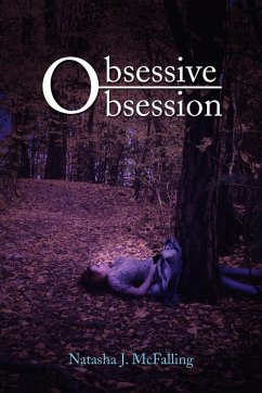Obsessive Obsession - McFalling, Natasha J.