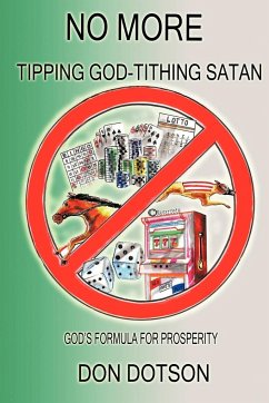 No More Tipping God-Tithing Satan - Dotson, Don