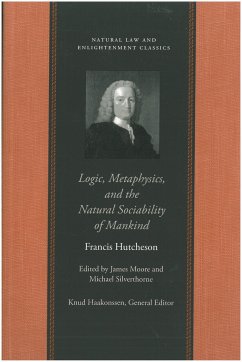 Logic, Metaphysics, and the Natural Sociability of Mankind - Hutcheson, Francis