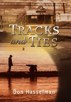 Tracks and Ties - Hasselman, Don