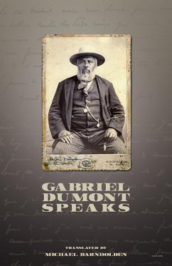 Gabriel Dumont Speaks 2nd Edition - Dumont, Gabriel