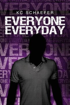 Everyone, Everyday - Schaefer, Kc