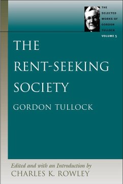 The Rent-Seeking Society - Tullock, Gordon