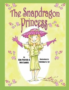 The Snapdragon Princess - Landry, Deb; Parrish, Kim