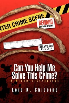 Can You Help Me Solve This Crime? - Chicoine, Lois K.