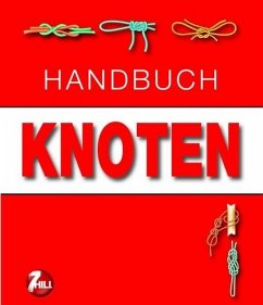 Handbuch Knoten - Hopkins, Richard und Isabel Schmidt