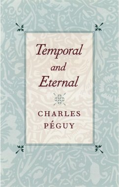 Temporal and Eternal - Péguy, Charles