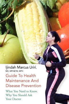 Guide to Health Maintenance and Disease Prevention - Uriri, Ijindah Marcus MD Mph&tm Mph