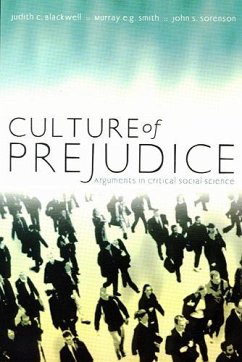 Culture of Prejudice - Blackwell, Judith C; Smith, Murray E G; Sorenson, John S