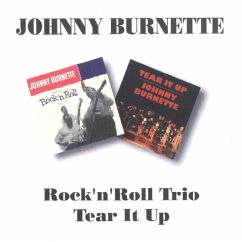 Rock'N'Roll Trio/Tear It Up - Burnette,Johnny