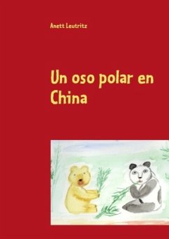 Un oso polar en China - Leutritz, Anett