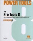 Power Tools for Pro Tools 8