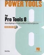 Power Tools for Pro Tools 8 - Silva, Rick