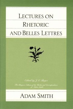 Lectures on Rhetoric and Belles Lettres - Smith, Adam