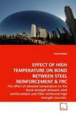 EFFECT OF HIGH TEMPERATURE ON BOND BETWEEN STEEL REINFORCEMENT