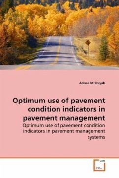 Optimum use of pavement condition indicators in pavement management - Shiyab, Adnan M
