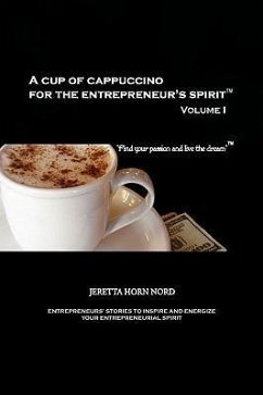 A Cup of Cappuccino for the Entrepreneur's Spirit