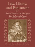 Law, Liberty, and Parliament: Selected Essays on the Writings of Sir Edward Coke