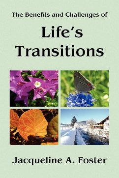 Life's Transitions - Foster, Jacqueline A.