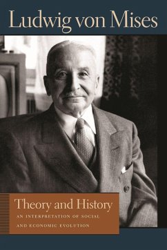 Theory and History - Mises, Ludwig Von