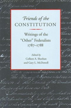 Friends of the Constitution: Writings of the 