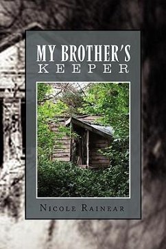 My Brother's Keeper - Rainear, Nicole