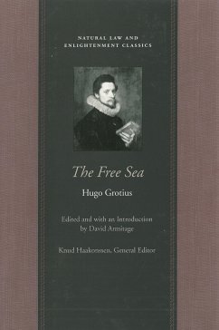 The Free Sea - Grotius, Hugo