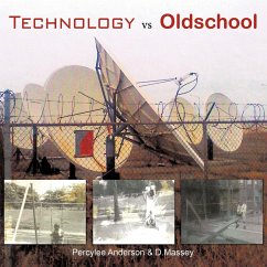Technology vs Oldschool - Percylee Anderson & D. Massey