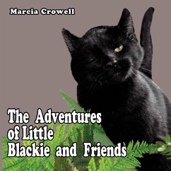 The Adventures of Little Blackie and Friends - Crowell, Marcia