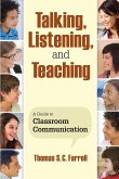 Talking, Listening, and Teaching