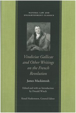 Vindiciae Gallicae and Other Writings on the French Revolution - Mackintosh, James