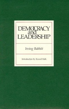 Democracy and Leadership - Babbitt, Irving