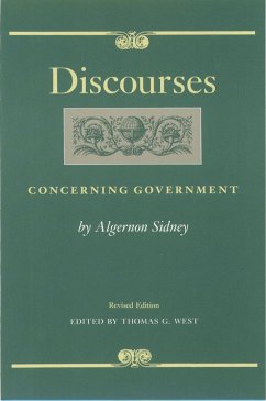 Discourses Concerning Government, 2nd Edition (Liberty Fund Studies in Political Theory)