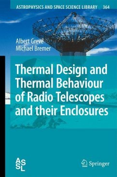 Thermal Design and Thermal Behaviour of Radio Telescopes and their Enclosures - Greve, Albert;Bremer, Michael