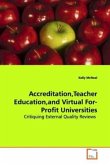 Accreditation,Teacher Education,and Virtual For- Profit Universities