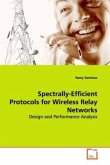 Spectrally-Efficient Protocols for Wireless Relay Networks