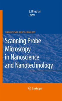 Scanning Probe Microscopy in Nanoscience and Nanotechnology - Bhushan, Bharat (Hrsg.)