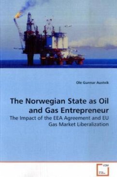 The Norwegian State as Oil and Gas Entrepreneur - Austvik, Ole Gunnar