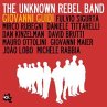 The Unknown Rebel Band - Bild 1