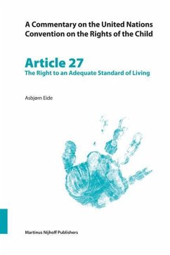 A Commentary on the United Nations Convention on the Rights of the Child, Article 27: The Right to an Adequate Standard of Living - Eide, Asbjørn