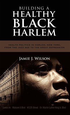 Building a Healthy Black Harlem - Wilson, Jamie J.