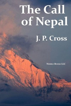 The Call of Nepal - Cross, J P