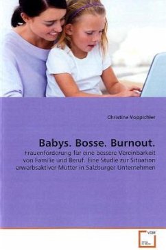 Babys. Bosse. Burnout. - Voppichler, Christina