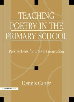 Teaching Poetry in the Primary School - Carter, David
